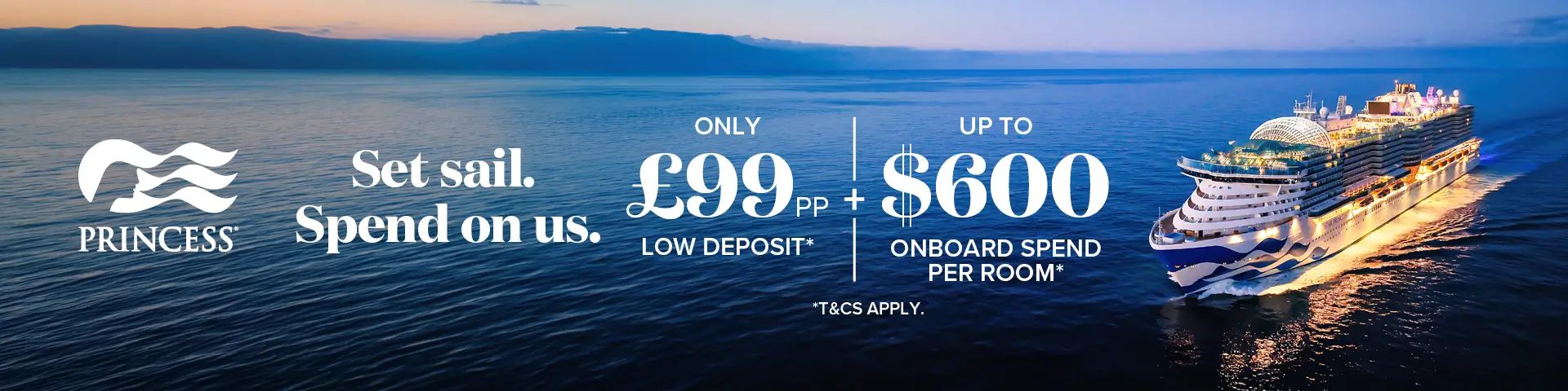 Princess Low Deposit and Onboard Spend